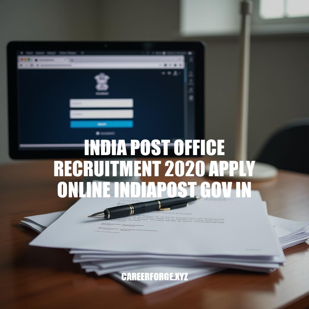 India Post Office Recruitment 2020: Apply Online at indiapost.gov.in